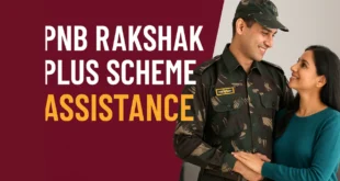 PNB Rakshak Plus Scheme - Financial Security for Defence & Police Personnel | Insurance, Banking Benefits & More